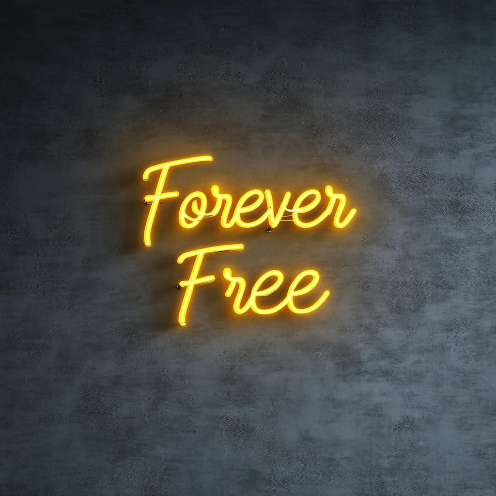 Forever Free - Yellow Neon Sign, 24 Inches