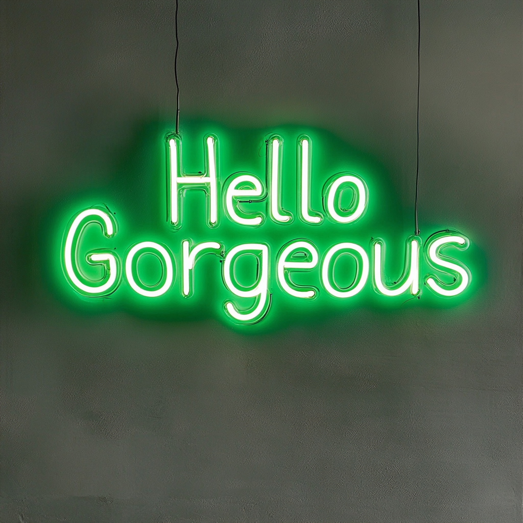 Hello Gorgeous - Green Neon Sign, 18 Inches