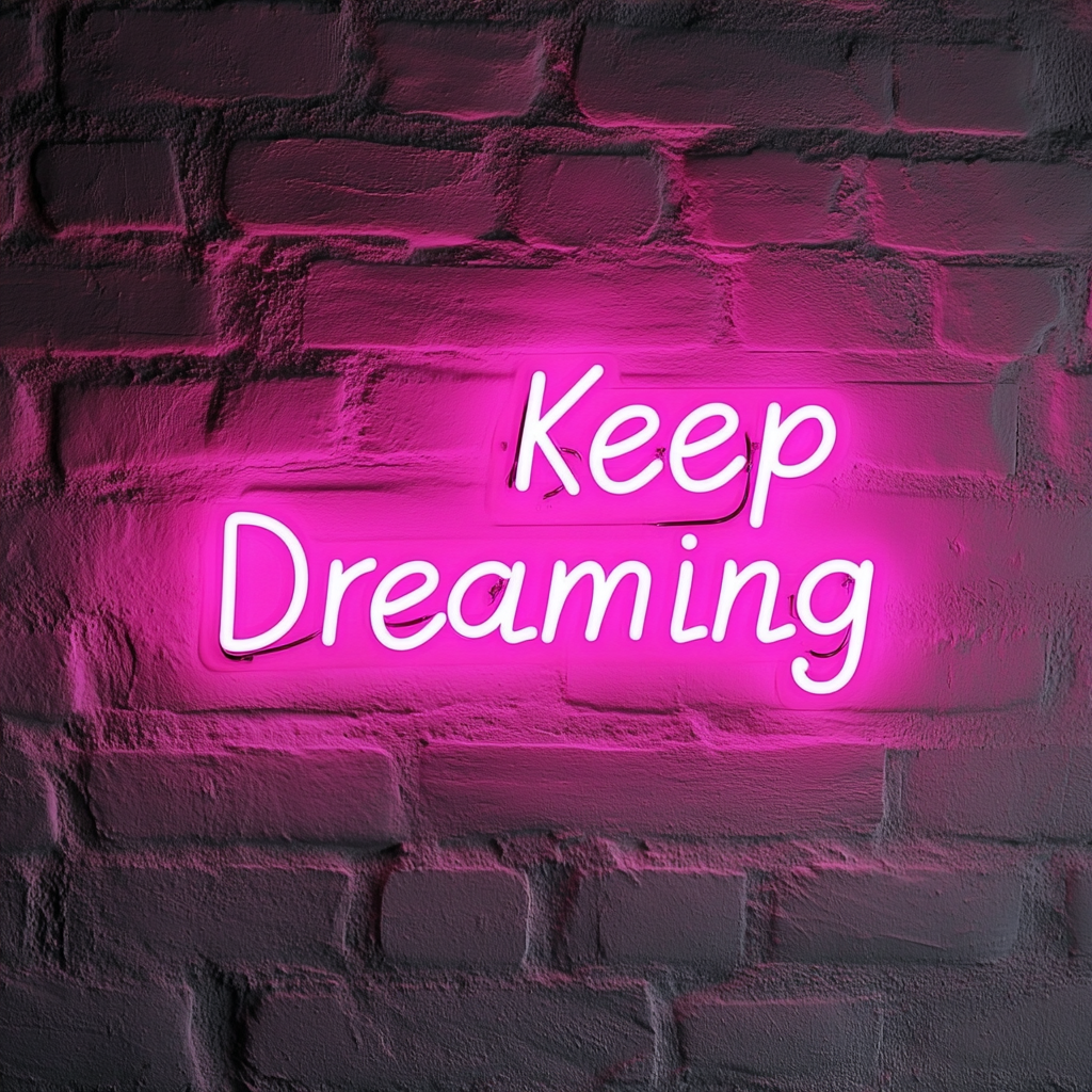Keep Dreaming - Pink Neon Sign, 24 Inches