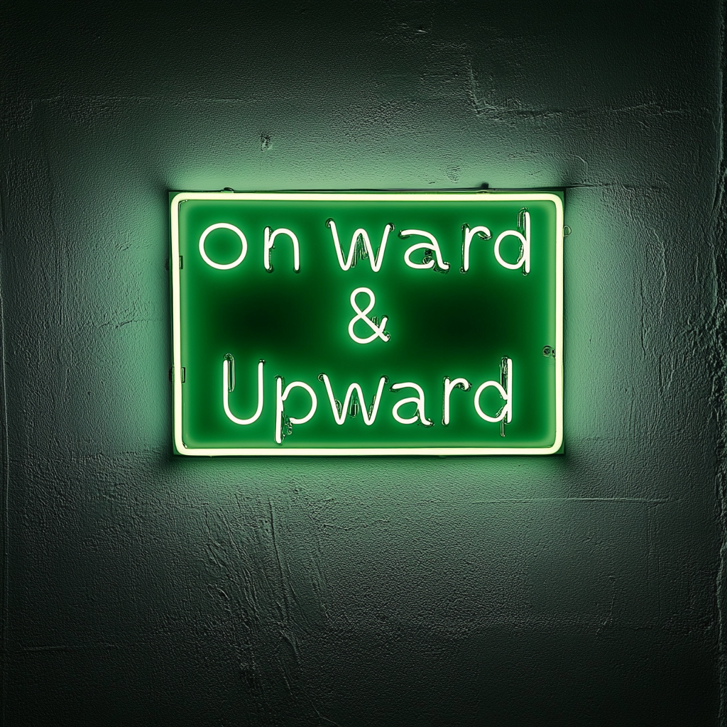 "Onward & Upward" - Green Neon Sign, 24 Inches