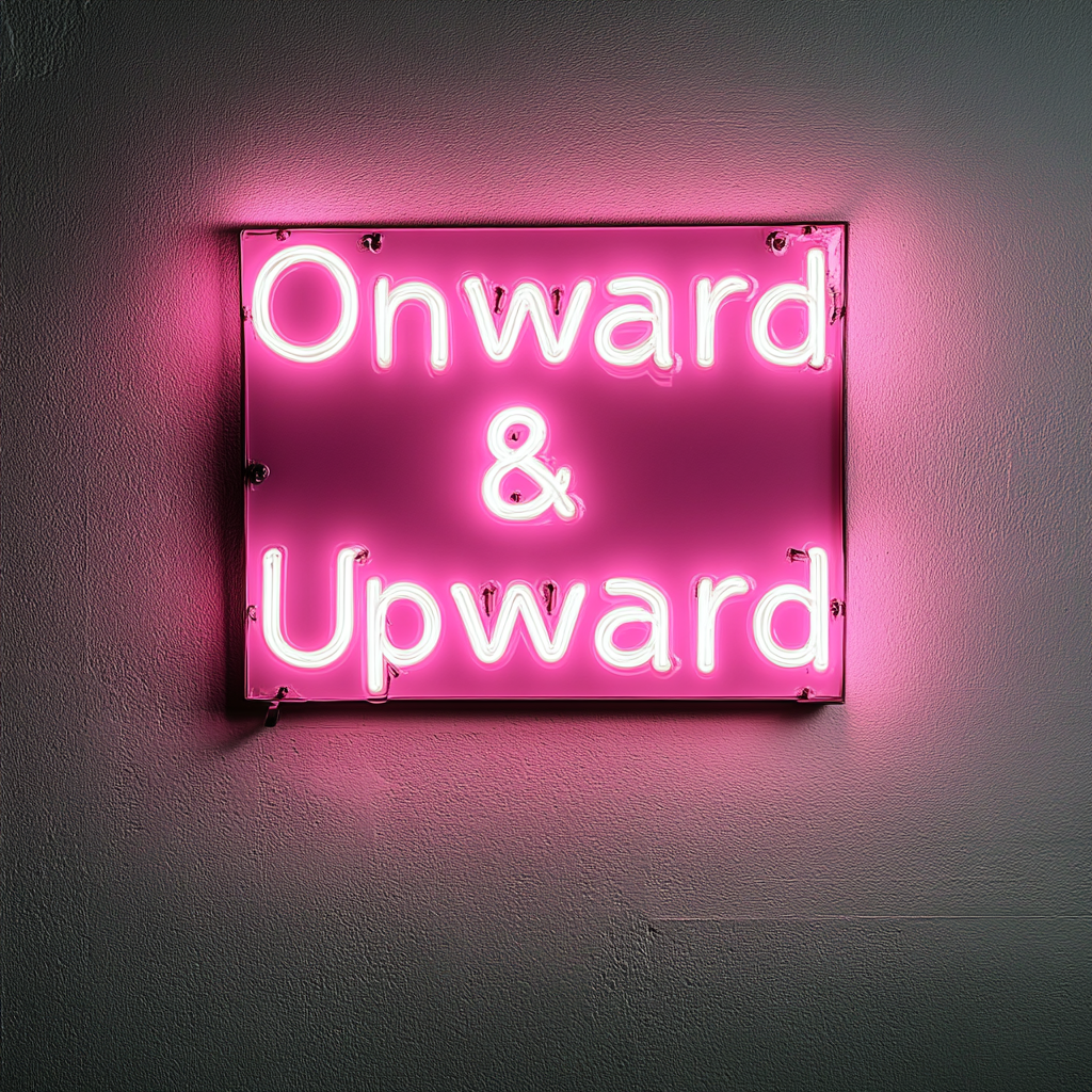 "Onward & Upward" - Pink Neon Sign, 24 Inches