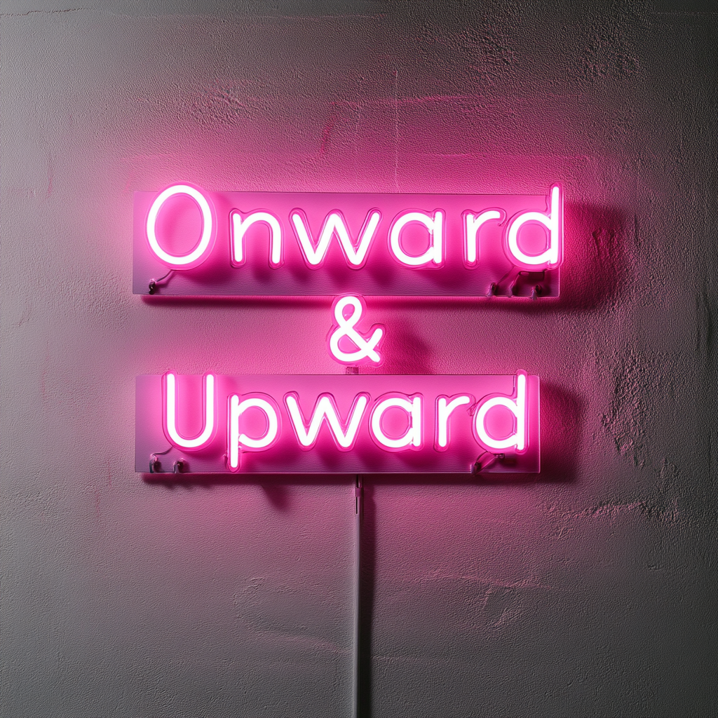 "Onward & Upward" - Pink Neon Sign, 24 Inches
