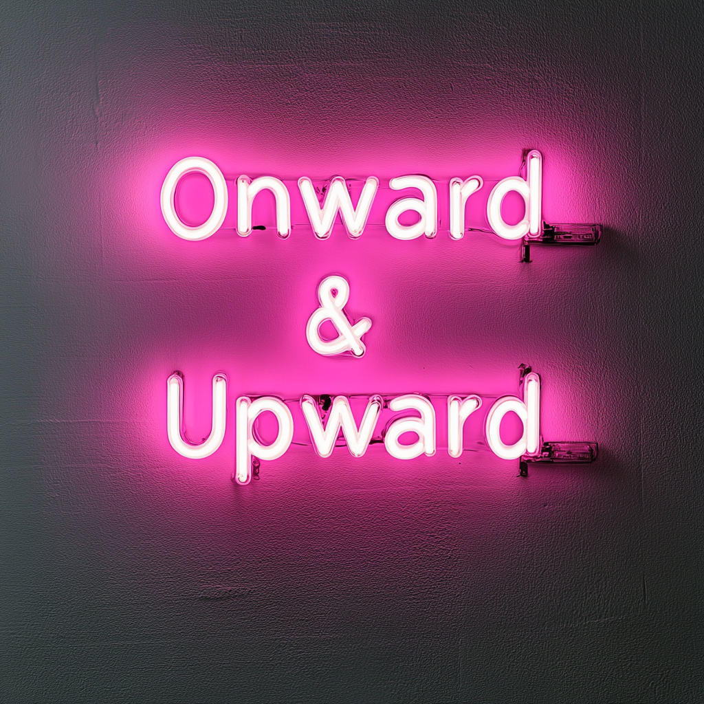 "Onward & Upward" - Pink Neon Sign, 24 Inches