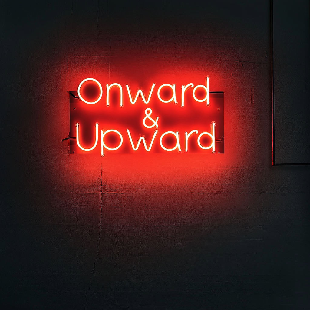 "Onward & Upward" - Red Neon Sign, 24 Inches