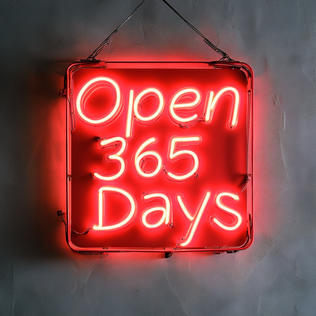 Open 365 Days - Red Neon Sign, 24 Inches