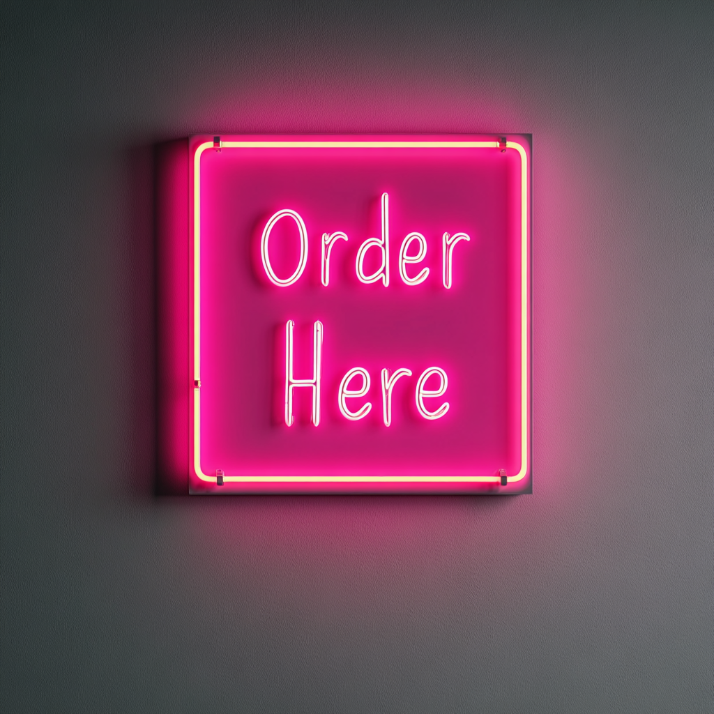 Order Here - Pink Neon Sign, 24 Inches