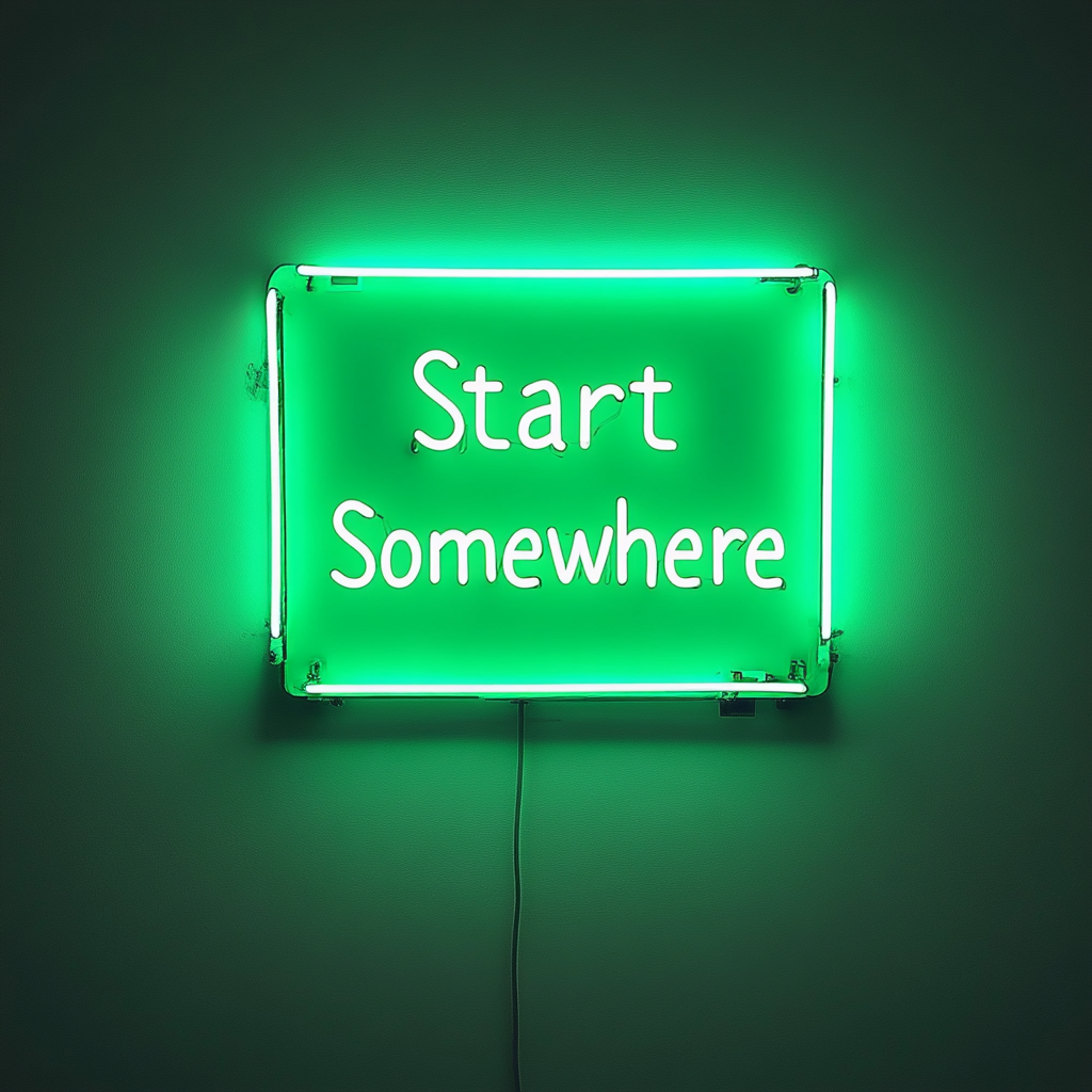 Start Somewhere - Green Neon Sign, 24 Inches