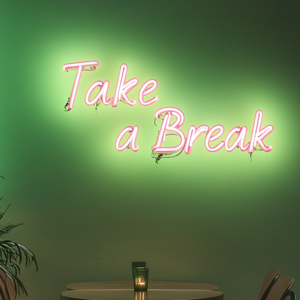 "Take a Break" - Green Neon Sign, 24 Inches