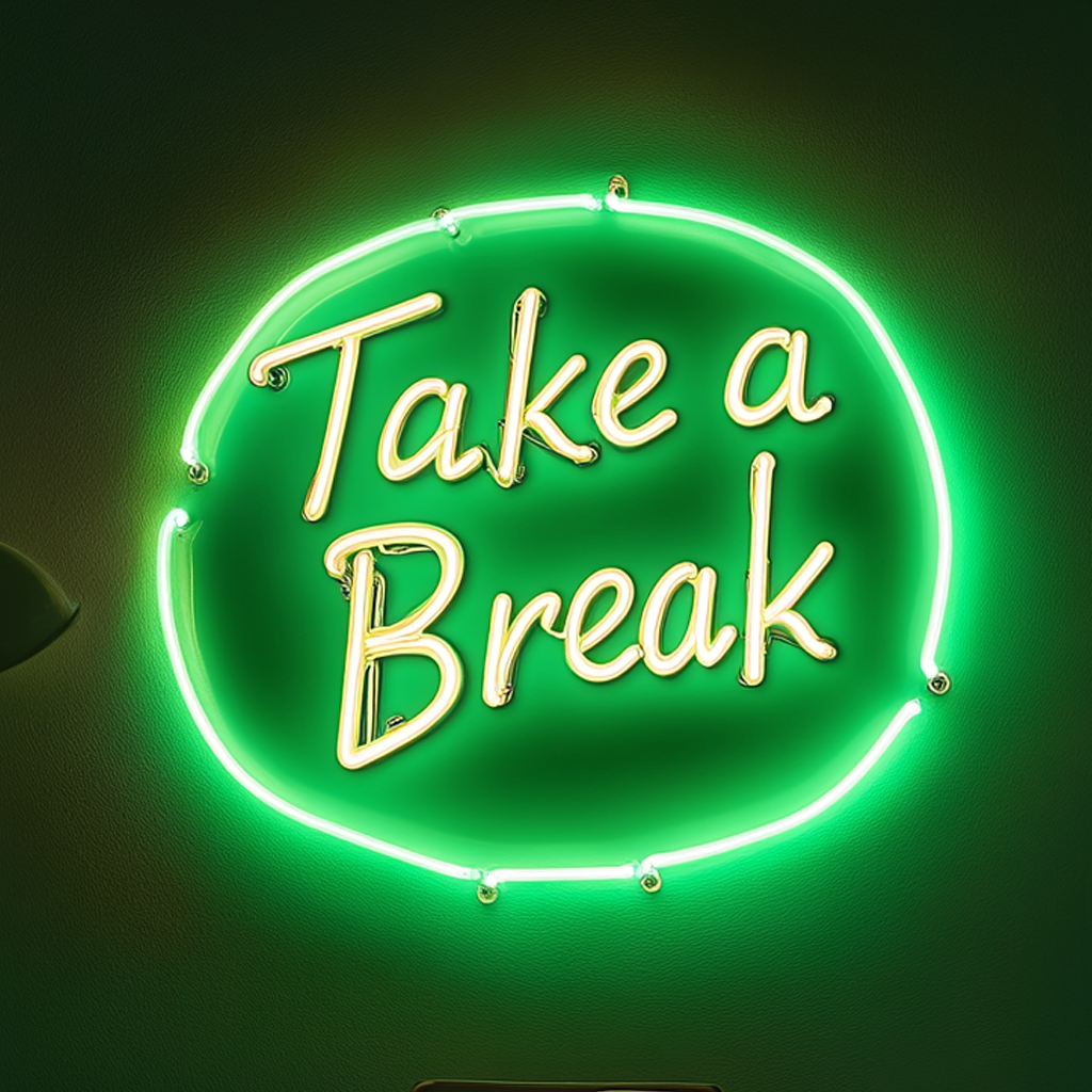 "Take a Break" - Green Neon Sign, 24 Inches