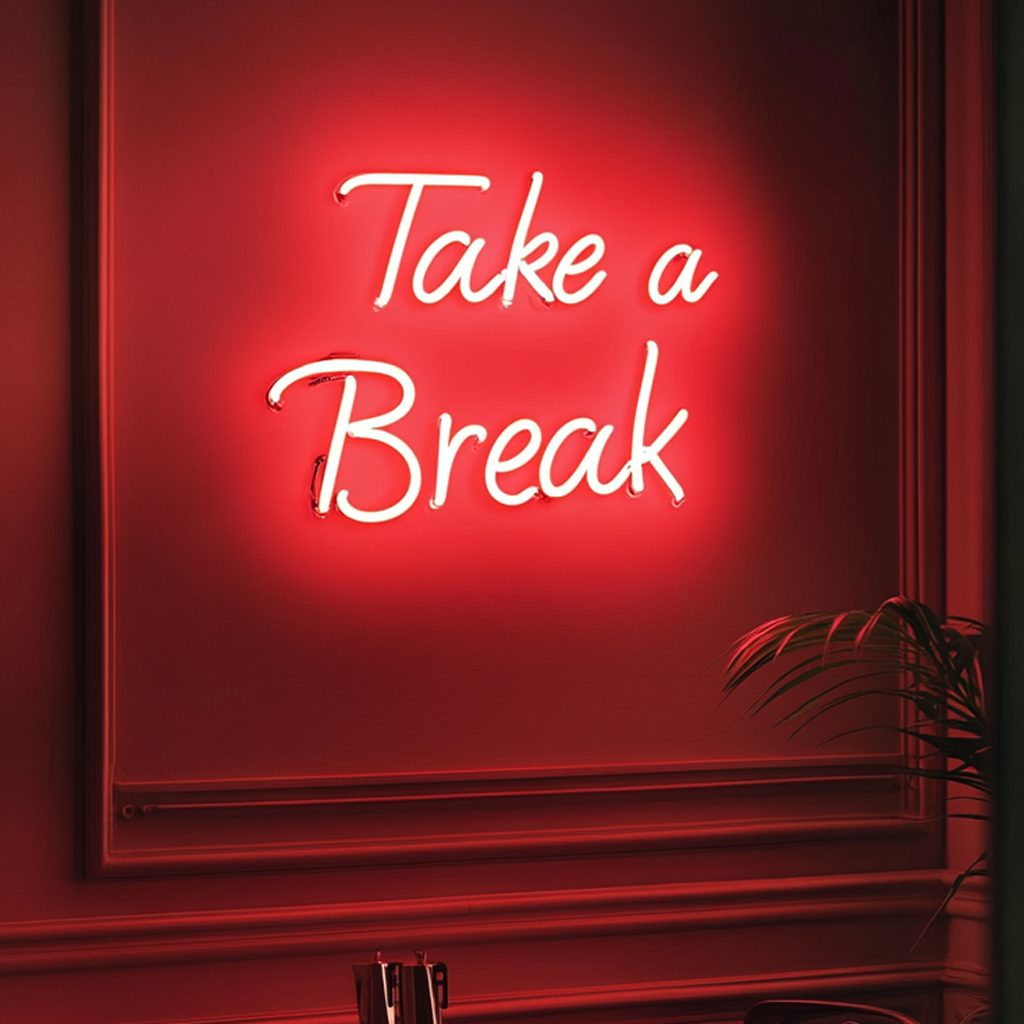 "Take a Break" - Red Neon Sign, 24 Inches