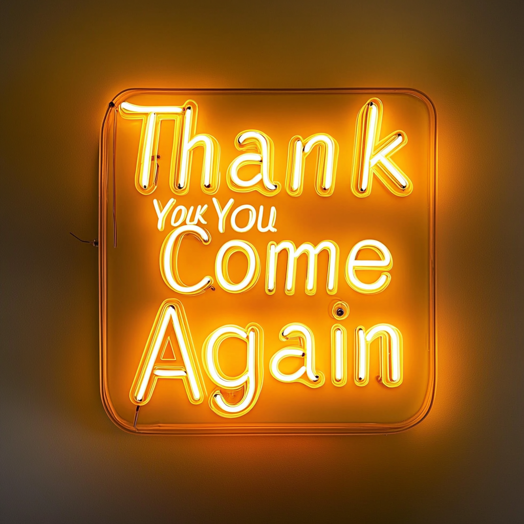 Thank You Come Again - Yellow Neon Sign, 24 Inches