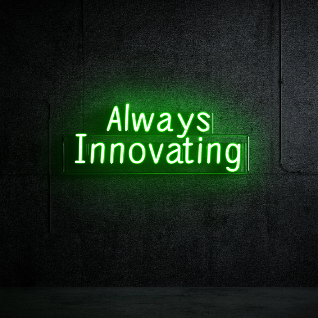 "Always Innovating" - Green Neon Sign, 24 Inches