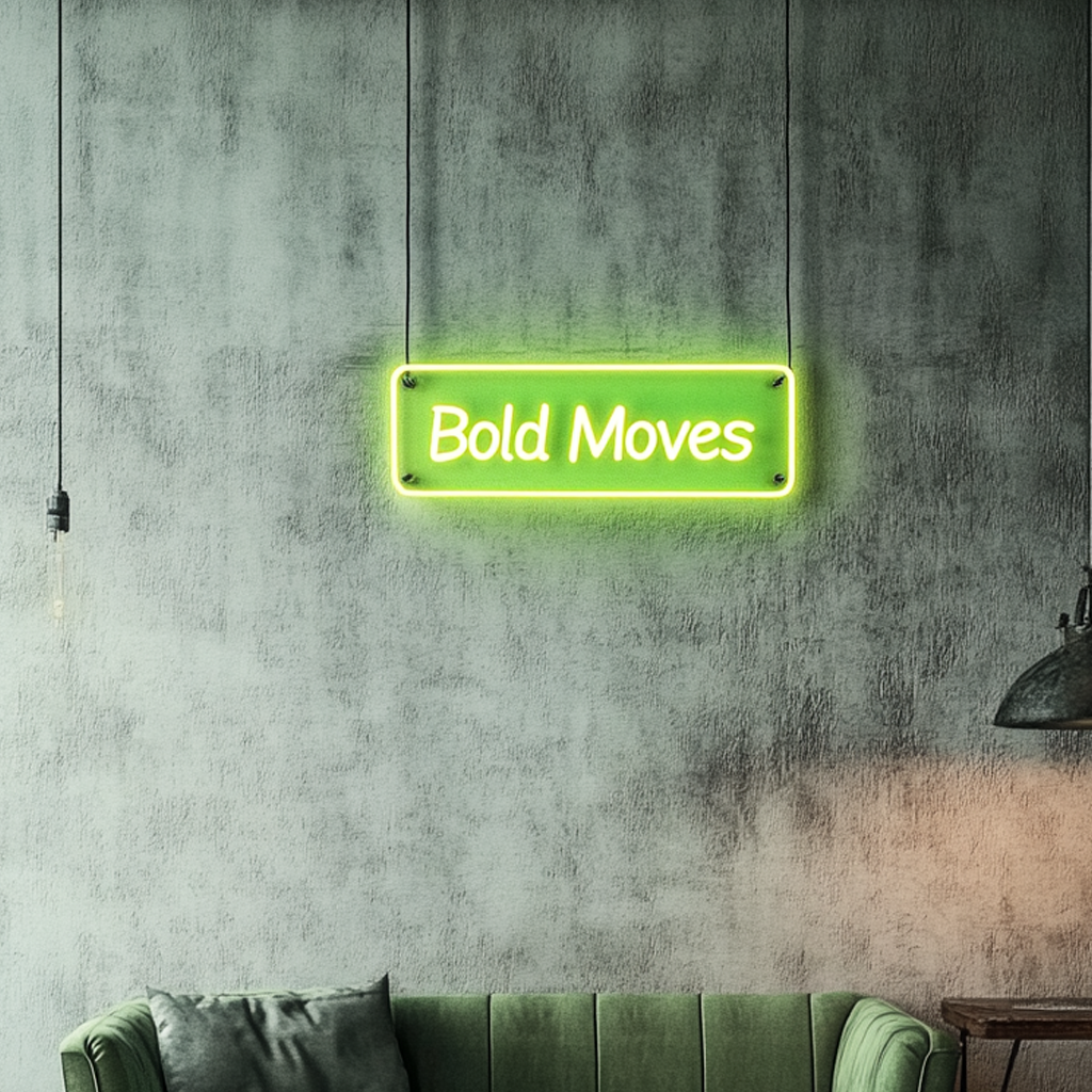 "Bold Moves" - Green Neon Sign, 18 Inches