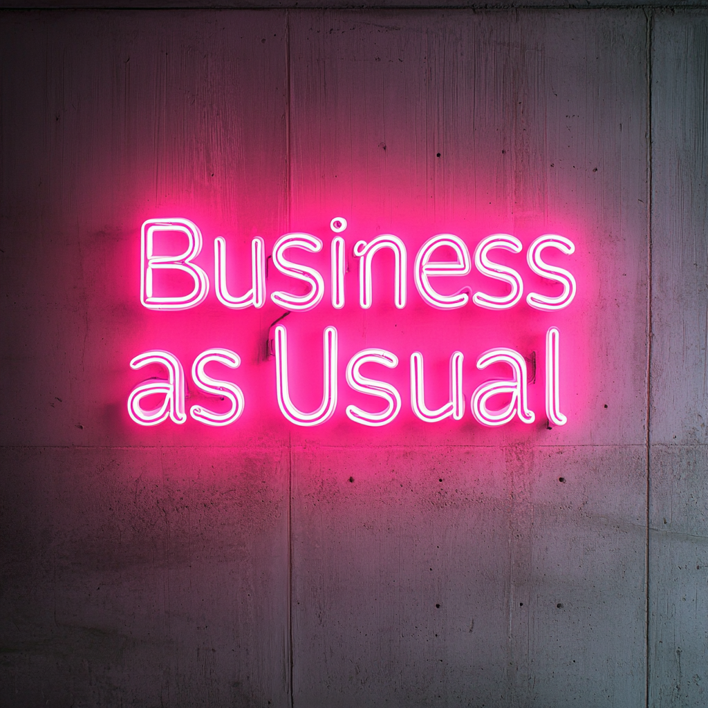 "Business as Usual" - Pink Neon Sign, 24 Inches