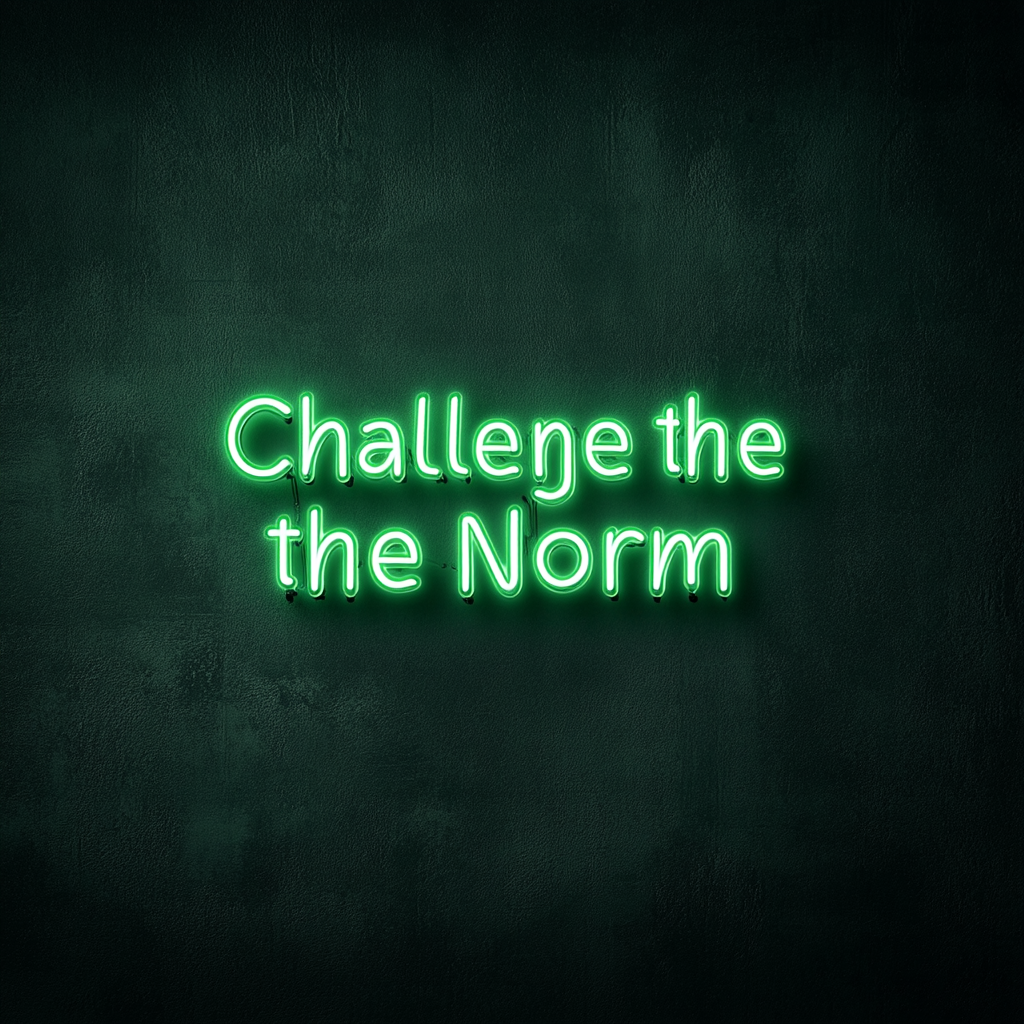 "Challenge the Norm" - Green Neon Sign, 24 Inches