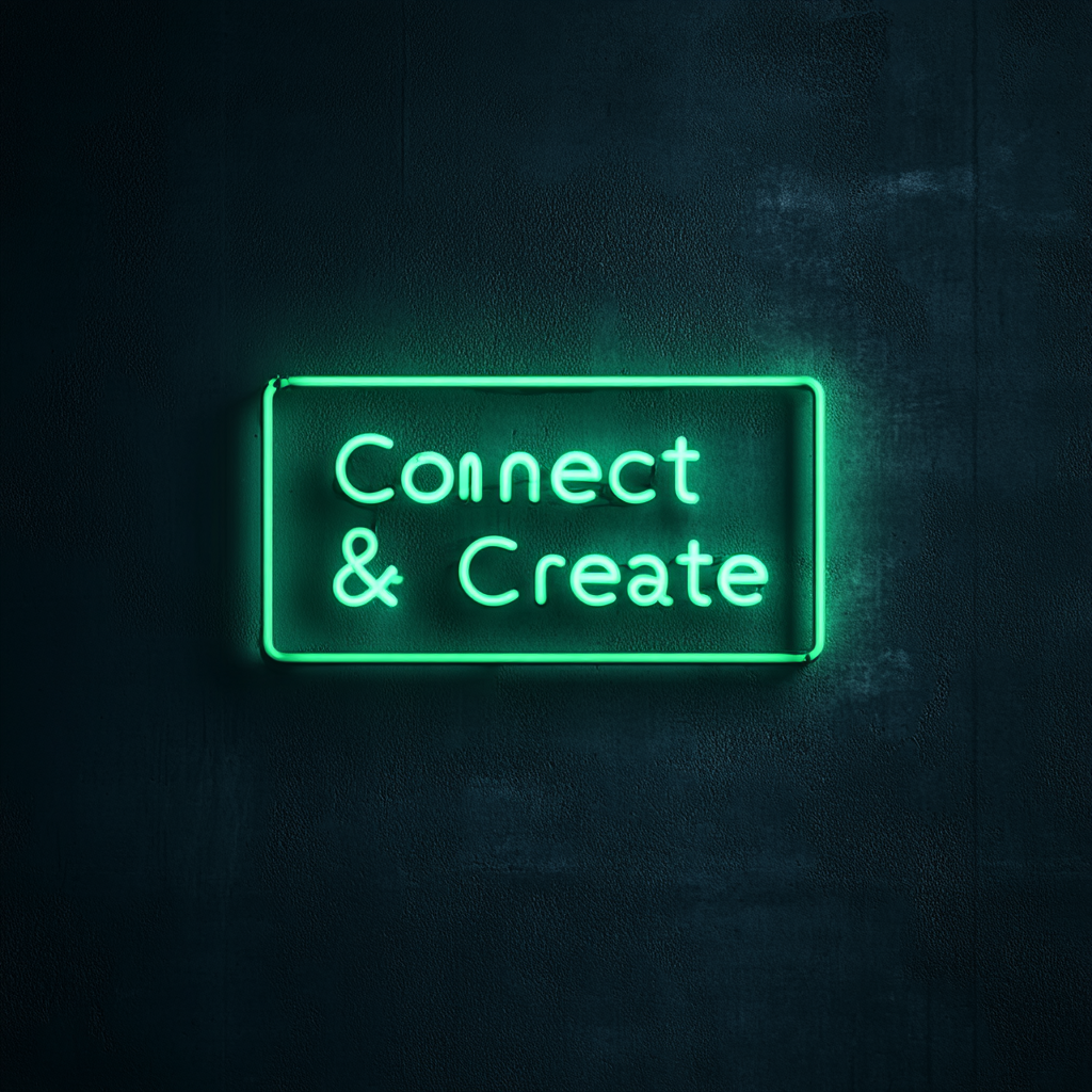 "Connect & Create" - Green Neon Sign, 24 Inches