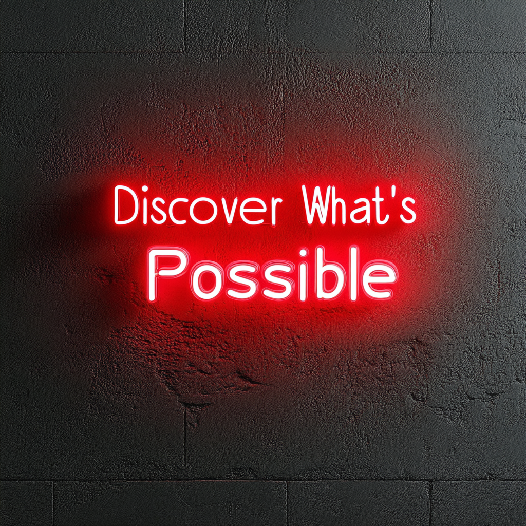 "Discover Whats Possible" - Red Neon Sign, 24 Inches