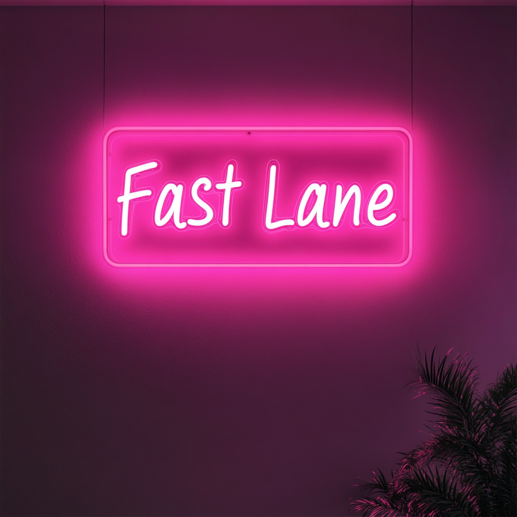 "Fast Lane" - Pink Neon Sign, 24 Inches