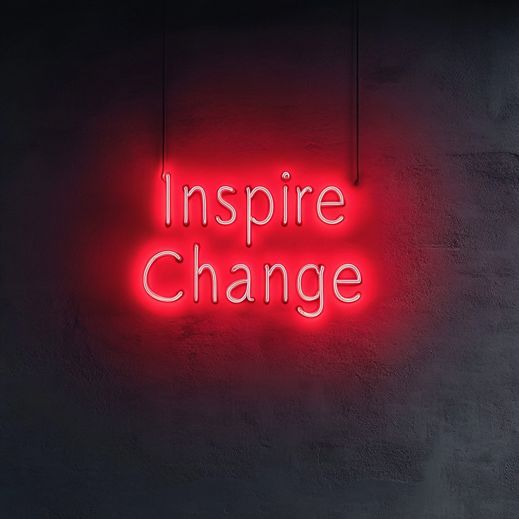 "Inspire Change" - Red Neon Sign, 24 Inches