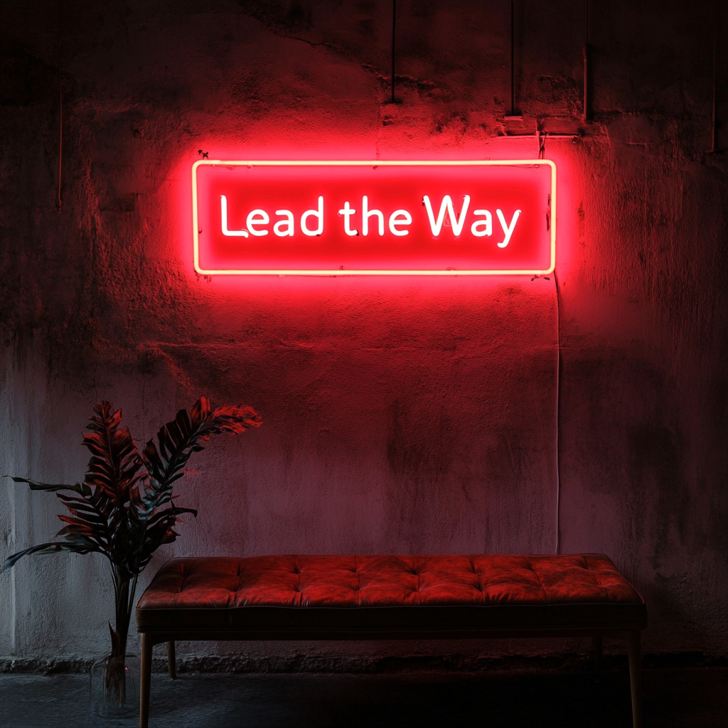 "Lead the Way" - Red Neon Sign, 24 Inches