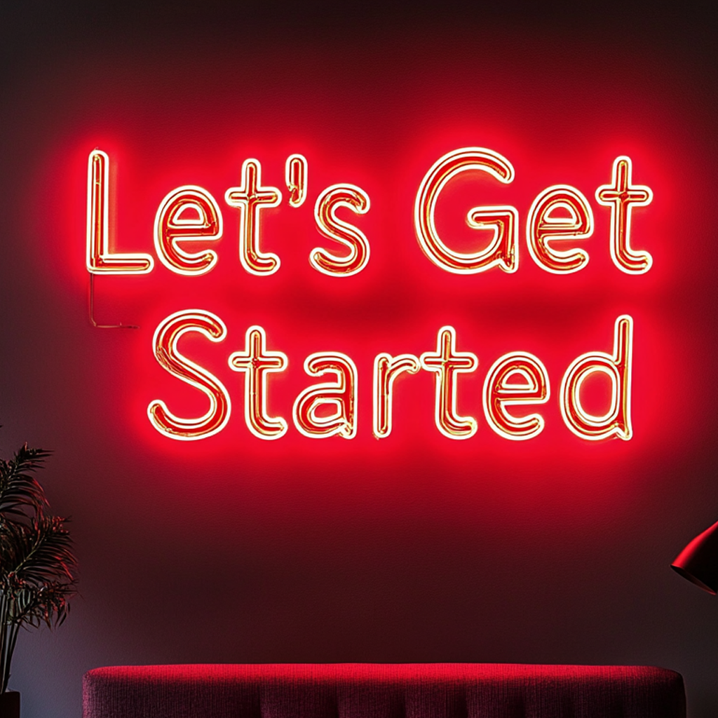 "Let's Get Started" - Red Neon Sign, 24 Inches