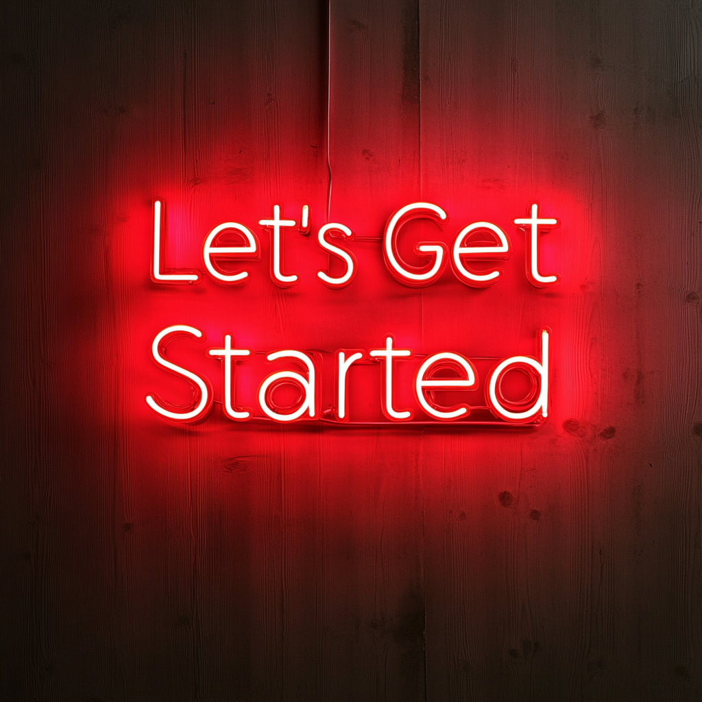 "Let's Get Started" - Red Neon Sign, 24 Inches