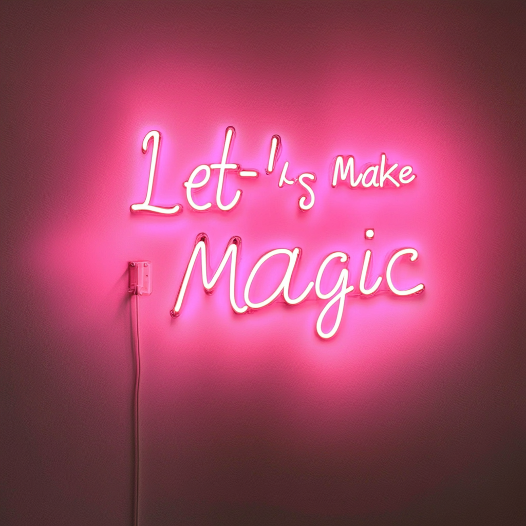 "Let’s Make Magic" - Pink Neon Sign, 24 Inches