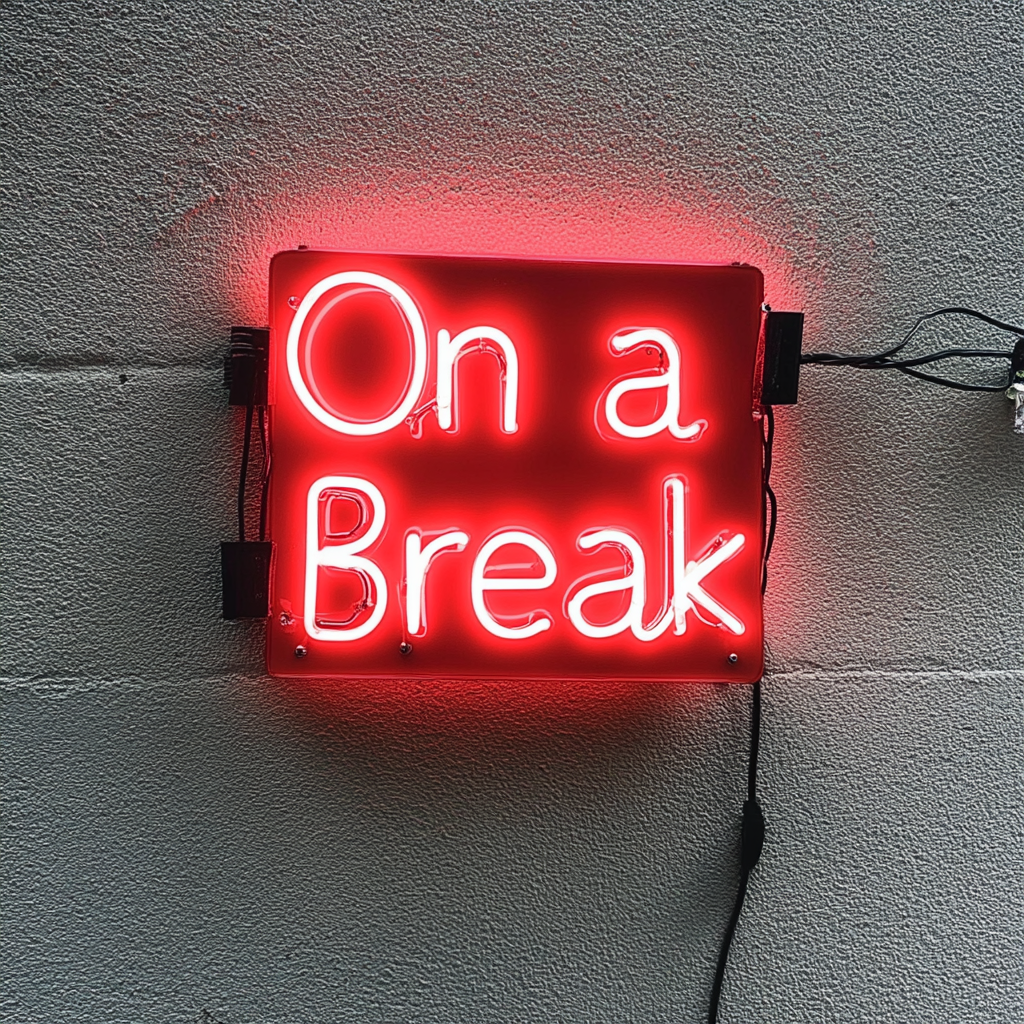 "On a Break" - Red Neon Sign, 24 Inches
