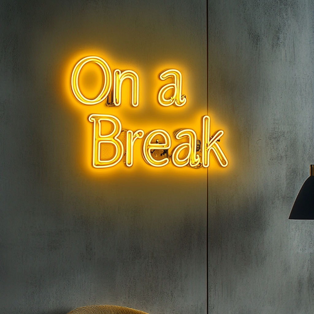 "On a Break" - Yellow Neon Sign, 24 Inches