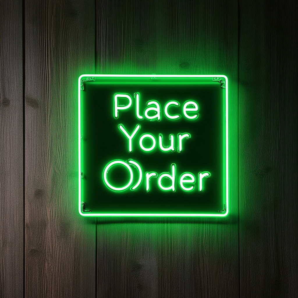 Place Your Order - Green Neon Sign, 24 Inches