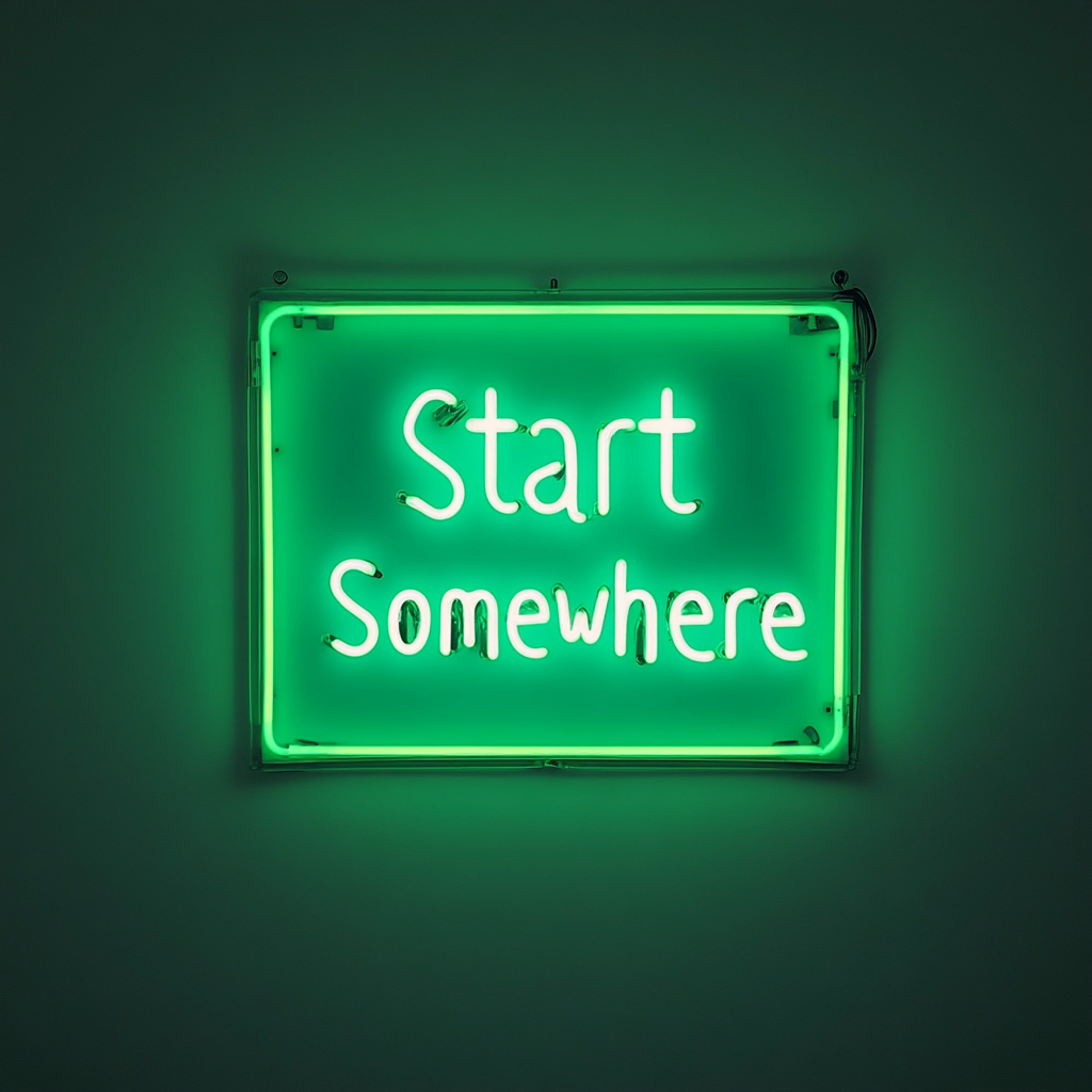 Start Somewhere - Green Neon Sign, 24 Inches