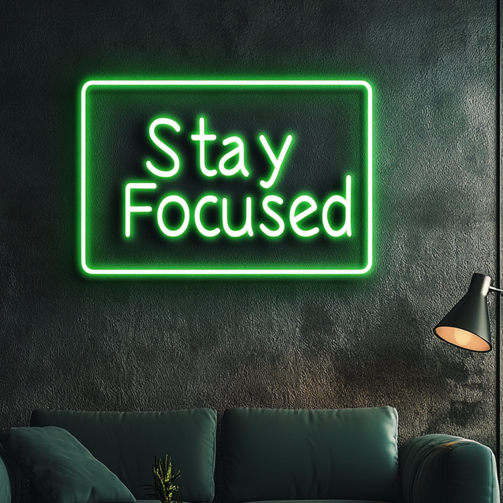 "Stay Focused" - Green Neon Sign, 24 Inches