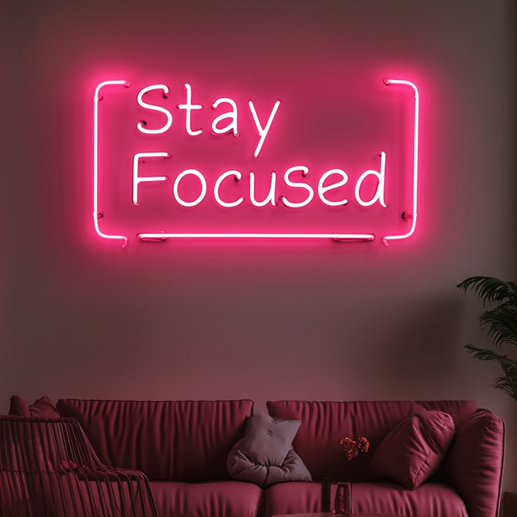 "Stay Focused" - Pink Neon Sign, 24 Inches