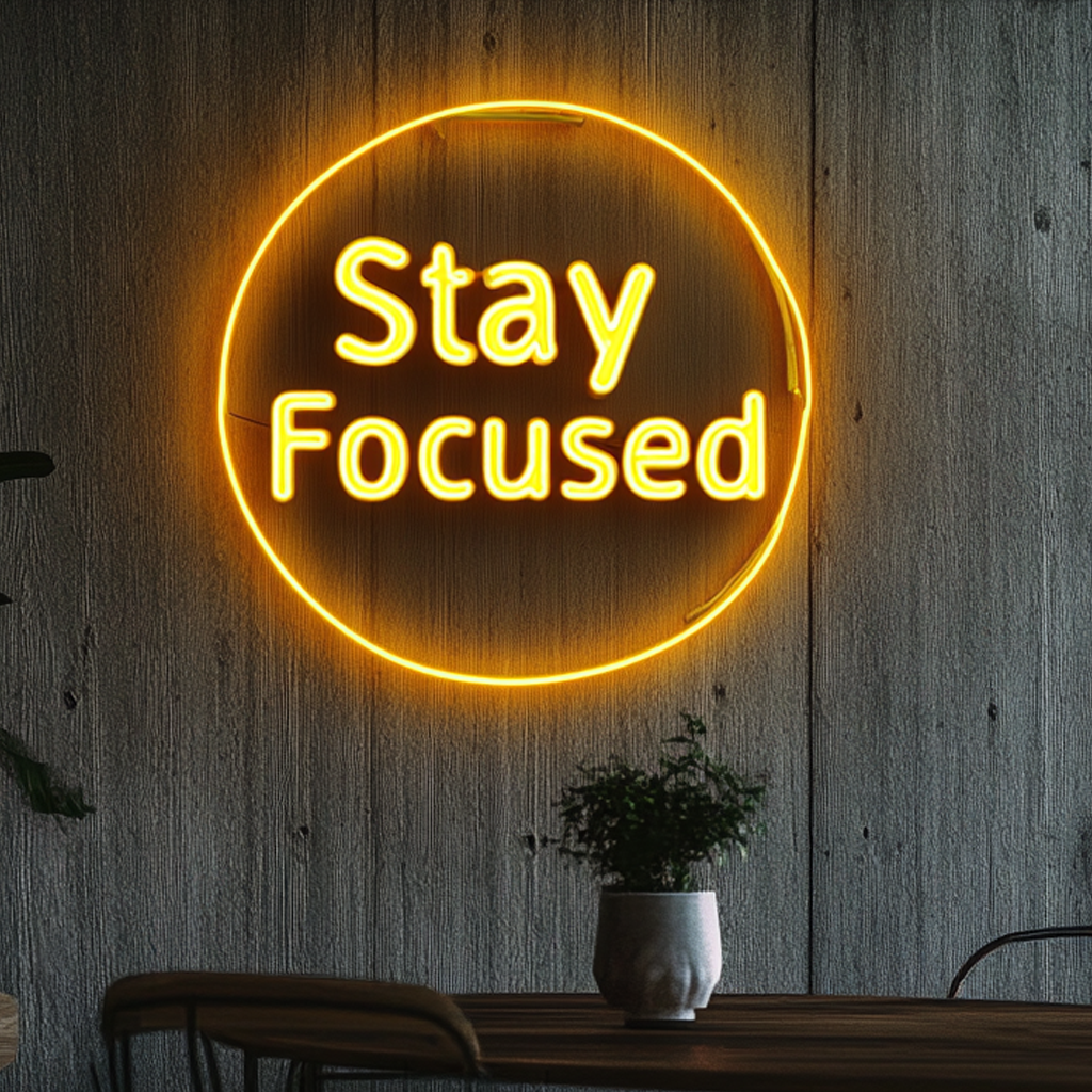"Stay Focused" - Yellow Neon Sign, 24 Inches