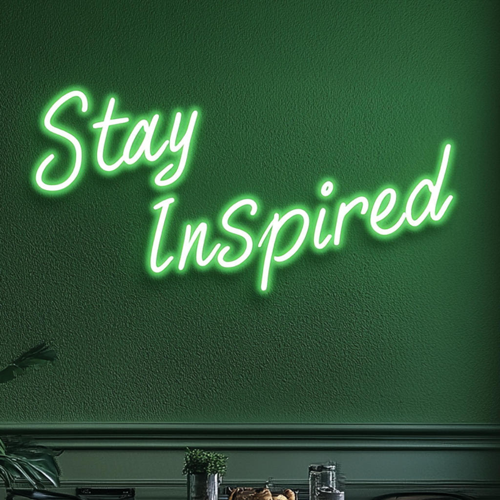 "Stay Inspired" - Green Neon Sign, 24 Inches