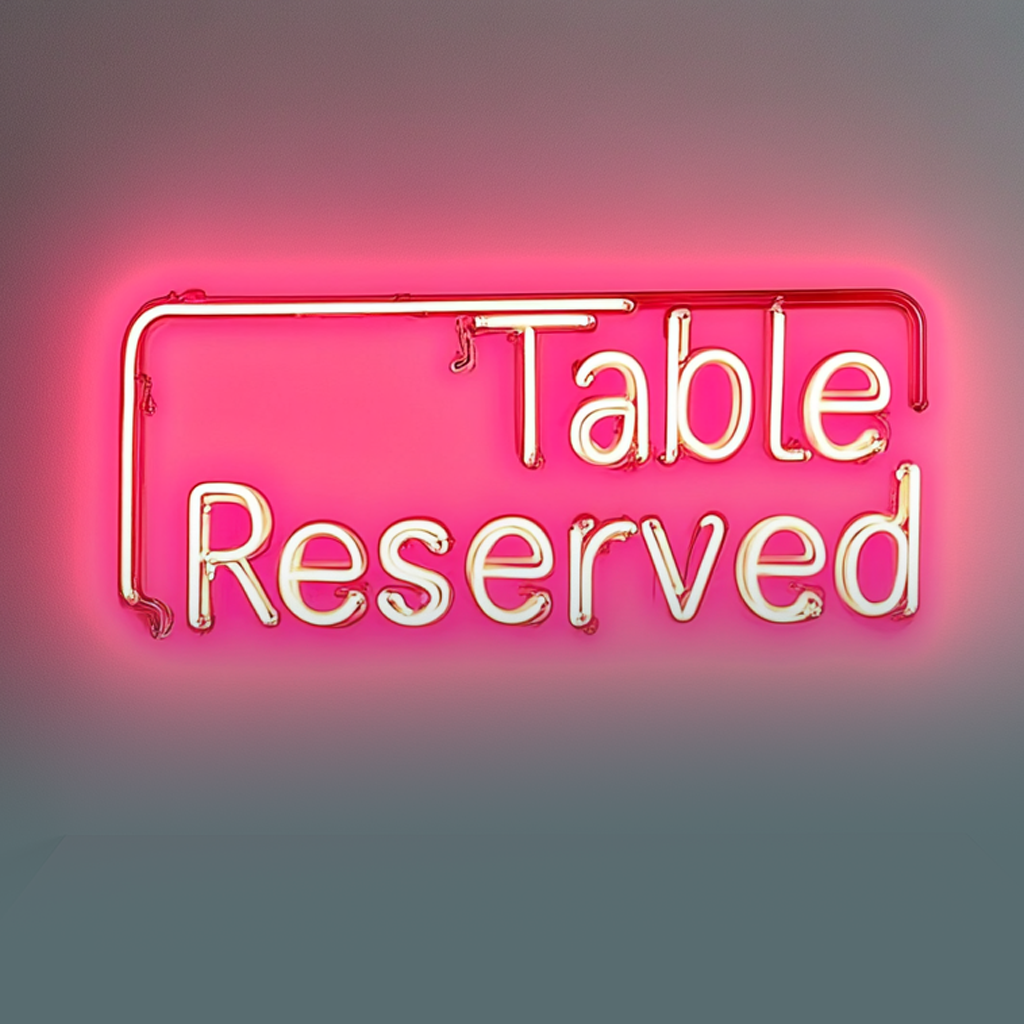 "Table Reserved" - Pink Neon Sign, 24 Inches