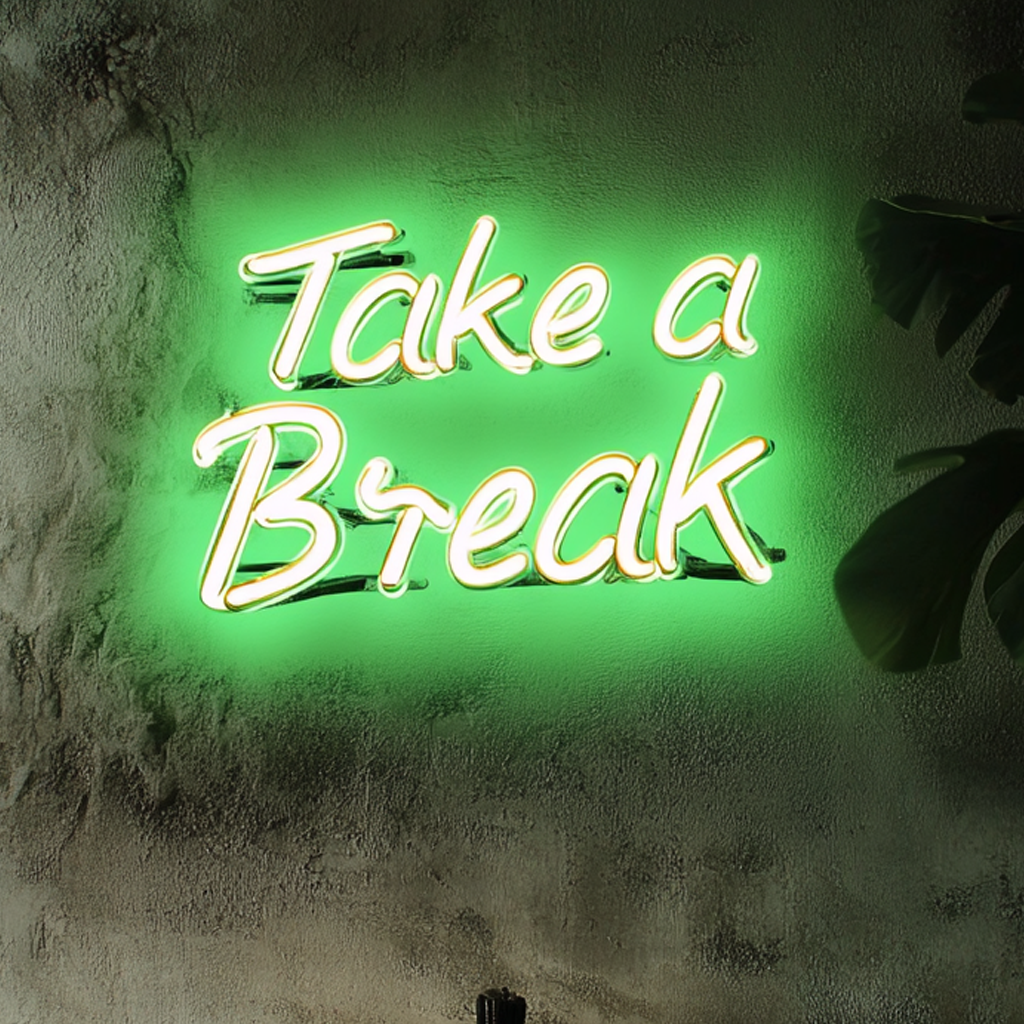 "Take a Break" - Green Neon Sign, 24 Inches