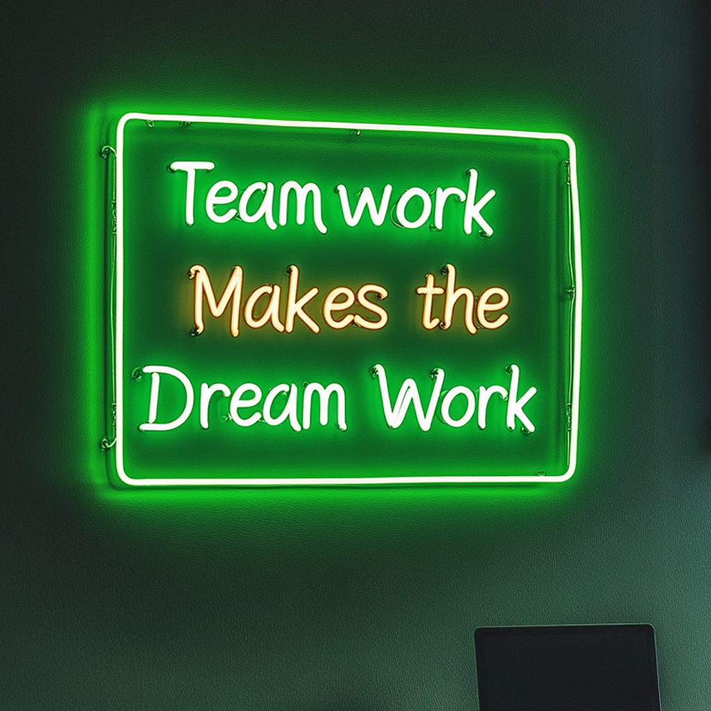 "Teamwork Makes the Dream Work" - Green Neon Sign, 18 Inches