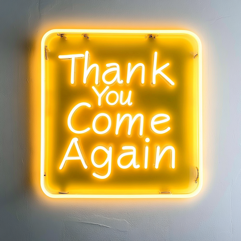 Thank You Come Again - Yellow Neon Sign, 24 Inches