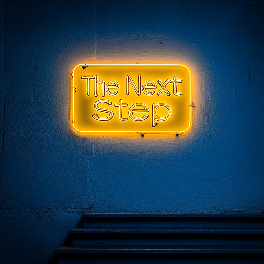 "The Next Step" - Yellow Neon Sign, 18 Inches