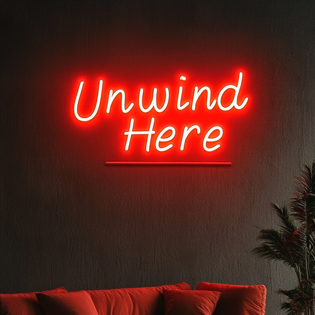 "Unwind Here" - Red Neon Sign, 18 Inches